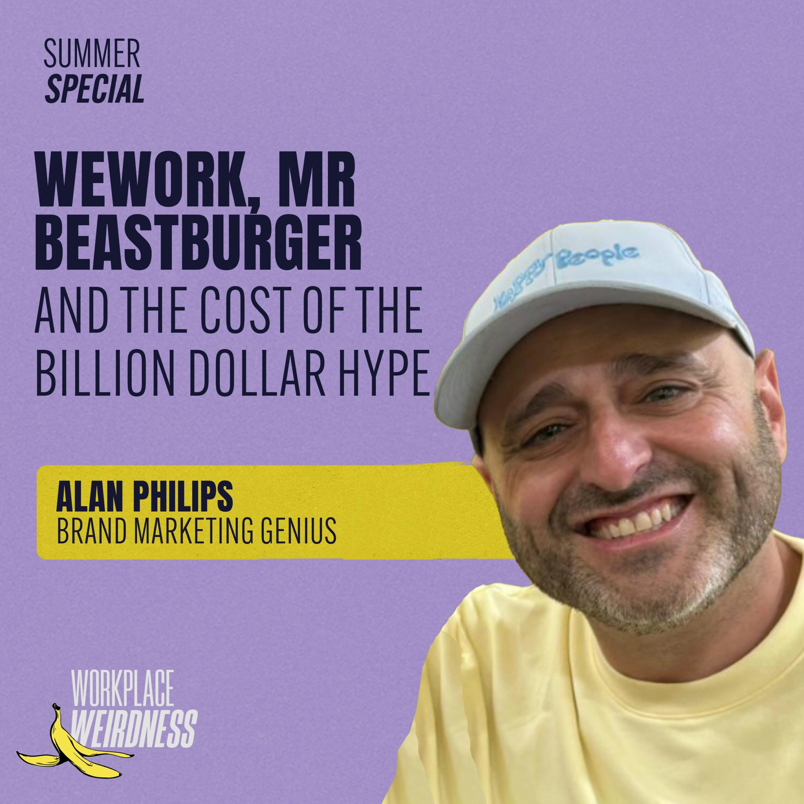 WeWork, MrBeast Burger, and the Cost of Billion-Dollar Hype | Workplace Weirdness Summer Special